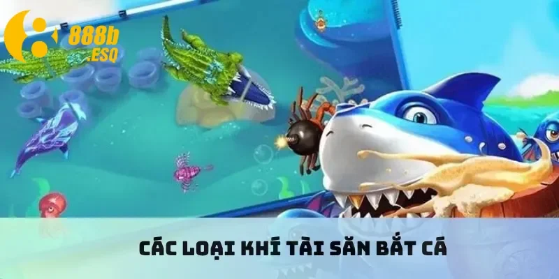 Các loại khí tài săn bắt cá