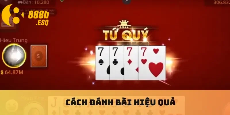 Cách đánh bài hiệu quả