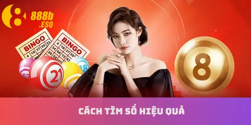 Cách tìm số hiệu quả