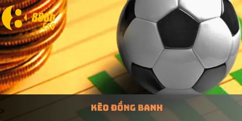 Kèo đồng banh