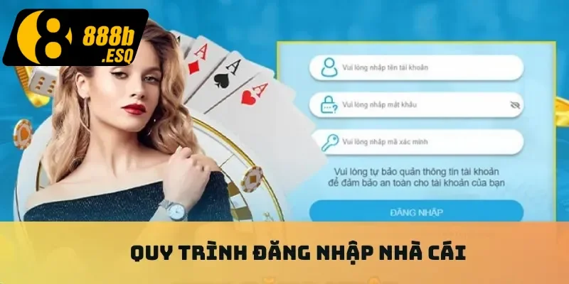 Quy trình đăng nhập nhà cái