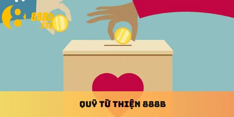 Quỹ từ thiện 888B
