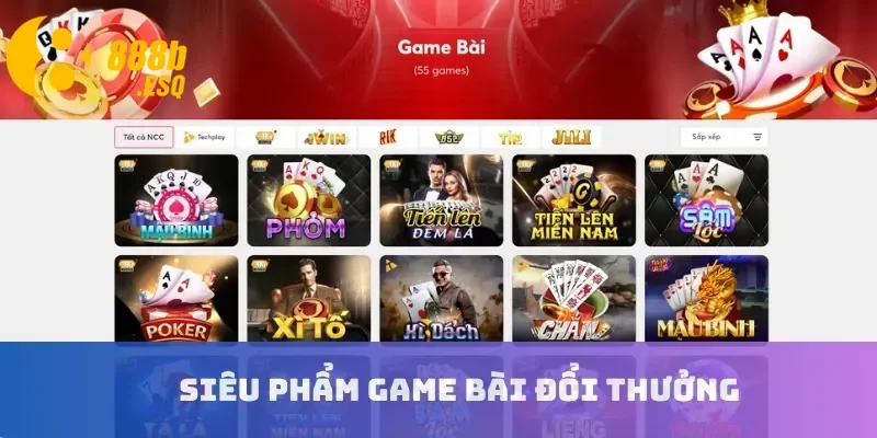 Siêu phẩm game bài đổi thưởng