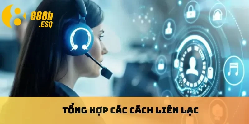 Tổng hợp các cách liên lạc